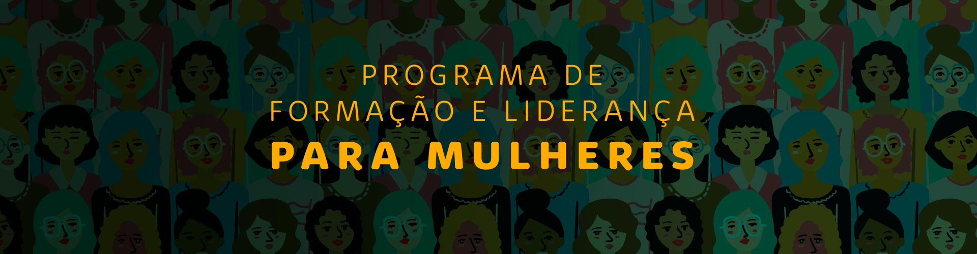 Programa de Formação e Liderança para mulheres
